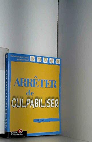 Stock image for Arrter De Culpabiliser for sale by RECYCLIVRE