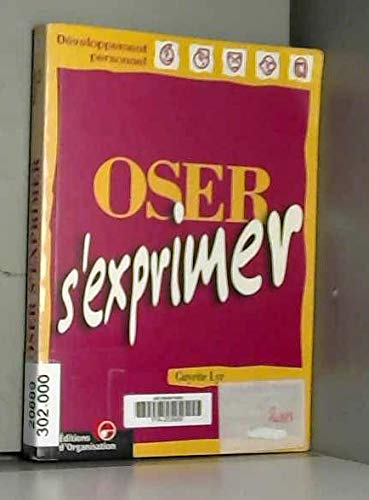 9782708126060: Oser S'Exprimer. 3eme Edition