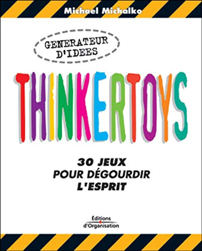 Imagen de archivo de Thinkertoys ! : 30 Jeux Pour Dgourdir L'esprit a la venta por RECYCLIVRE