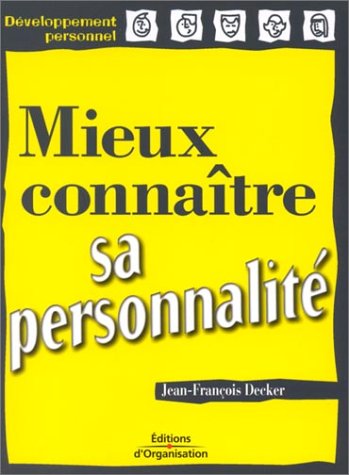 Stock image for Mieux connatre sa personnalit for sale by Ammareal