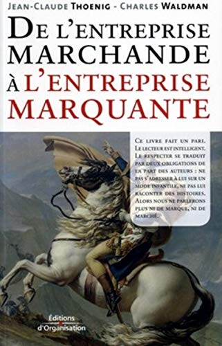 Stock image for De L'entreprise Marchande  L'entreprise Marquante for sale by RECYCLIVRE