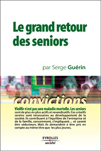 Stock image for Le Grand Retour des seniors for sale by Ammareal