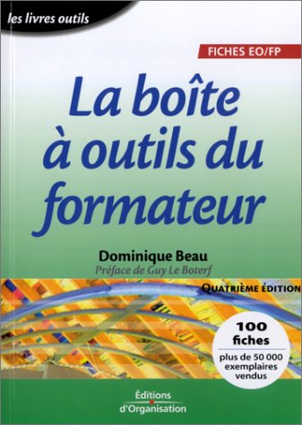 9782708127784: La bote  outils du formateur: 100 Fiches de pdagogie