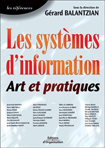 Beispielbild fr Les Systmes d'information : Art et Pratiques zum Verkauf von Ammareal