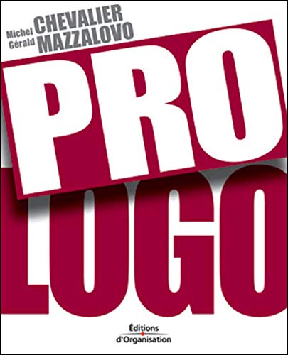 Beispielbild fr Pro logo - Plaidoyer pour les marques Chevalier, Michel and Mazzalovo, G rald zum Verkauf von LIVREAUTRESORSAS