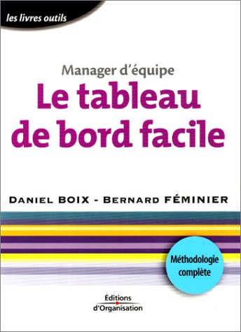 Beispielbild fr Le Tableau de bord facile zum Verkauf von Ammareal