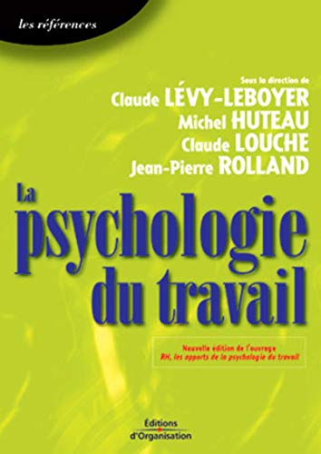 Beispielbild fr La Psychologie du travail zum Verkauf von medimops