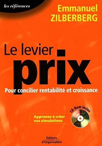 Stock image for Le levier prix (1 livre + 1CD-Rom) : Pour concilier rentabilit et croissance for sale by medimops