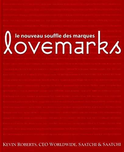 Beispielbild fr Lovemarks : Le nouveau souffle des marques zum Verkauf von medimops