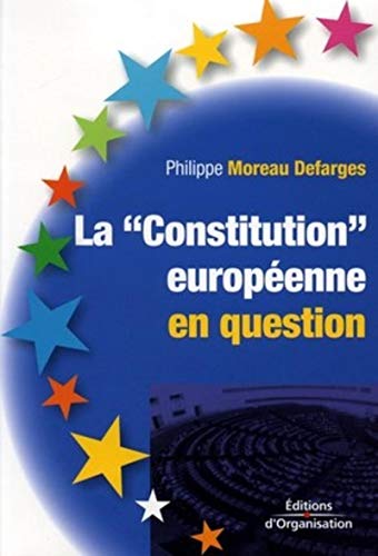 Beispielbild fr La "Constitution" europenne en question zum Verkauf von Ammareal