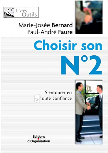 9782708131125: Choisir son N 2: S'entourer en toute confiance