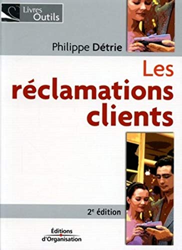 Stock image for Les Rclamations clients for sale by Ammareal