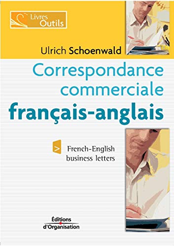Beispielbild fr Correspondance commerciale franais-anglais dition bilingue : French-English business letters bilingual edition zum Verkauf von medimops
