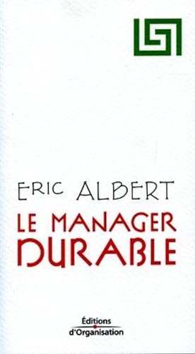 Le manager durable (9782708131828) by Albert, Ã‰ric