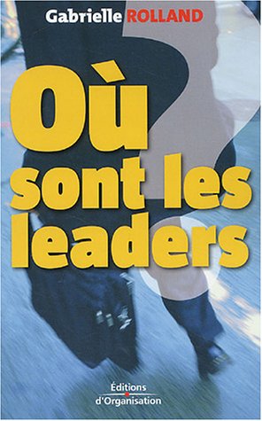 Beispielbild fr O sont les leaders ? : Etat d'urgence zum Verkauf von Ammareal