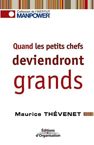 Beispielbild fr Quand Les Petits Chefs Deviendront Grands zum Verkauf von RECYCLIVRE