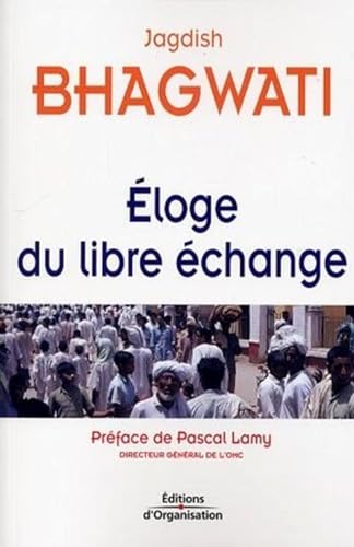 Beispielbild fr Eloge du libre change zum Verkauf von Ammareal