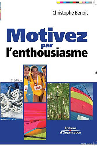Stock image for Motivez par l'enthousiasme for sale by Chiron Media