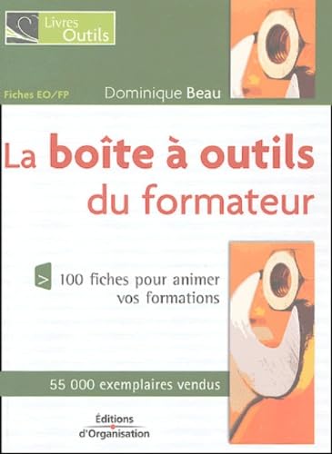 Beispielbild fr La bote  outils du formateur : 100 Fiches de pdagogie zum Verkauf von medimops