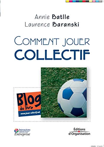 Beispielbild fr Comment jouer collectif Baranski, Laurence and Batlle, Annie zum Verkauf von LIVREAUTRESORSAS