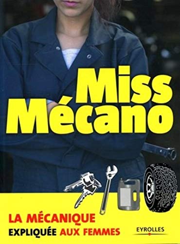 Stock image for Miss Mcano: La mcanique explique aux femmes for sale by Ammareal