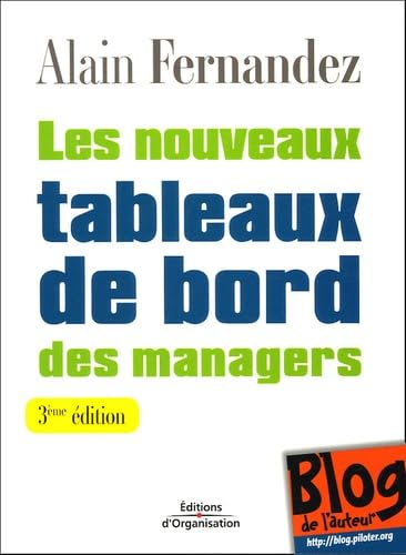 Imagen de archivo de Les nouveaux tableaux de bord des managers : Le projet dcisionnel dans sa totalit a la venta por Ammareal