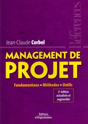 9782708134485: Management de projet: Fondamentaux - Mthodes - Outils