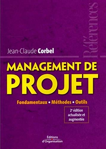 9782708134485: Management de projet : Fondamentaux-Mthodes-Outils