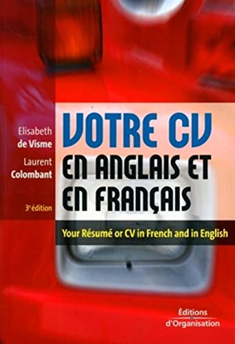 Beispielbild fr Votre CV en anglais et en fran�ais: Your r�sum� or CV in French and in English zum Verkauf von Wonder Book