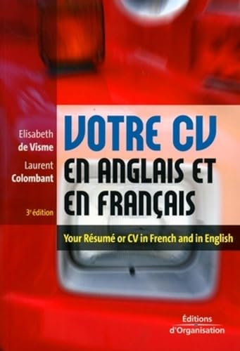 Stock image for Votre CV en anglais et en fran�ais: Your r�sum� or CV in French and in English for sale by Wonder Book