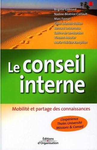 Stock image for Le conseil interne: Mobilit et partage des connaissances for sale by Ammareal