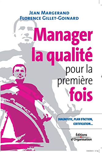 Stock image for Manager la qualite pour la premiere fois for sale by Chiron Media