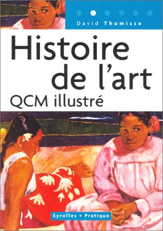 Beispielbild fr Histoire de l'art : QCM illustr zum Verkauf von medimops