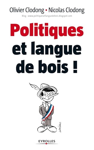 9782708137547: Politiques et langue de bois !