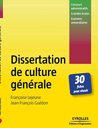 Imagen de archivo de Dissertation de culture gnrale: 30 fiches pour russir - Concours administratifs - Grandes coles - Examens universitaires a la venta por Ammareal