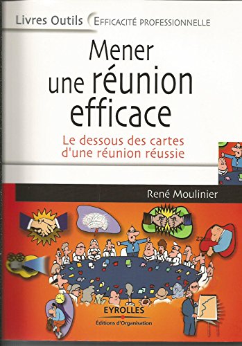 Stock image for Mener une runion efficace for sale by Ammareal