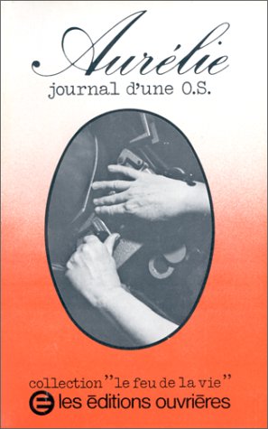 Stock image for Aurlie : Journal D'une O.s. for sale by RECYCLIVRE