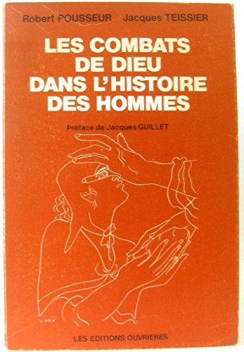 Stock image for Les Combats de Dieu dans l'histoire des hommes for sale by Ammareal