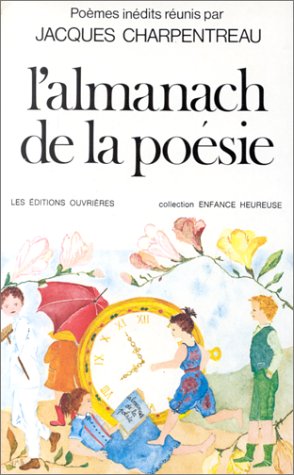 Beispielbild fr L' almanach de la posie zum Verkauf von pompon