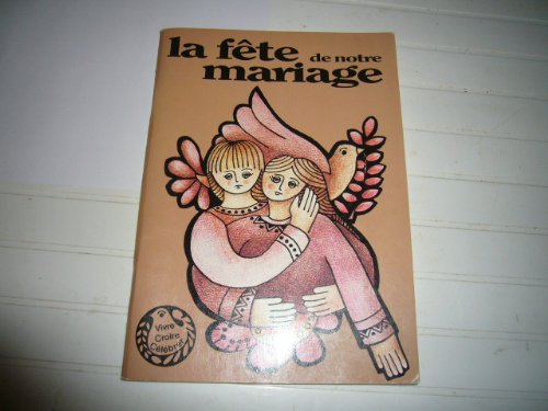 Stock image for Fete de notre mariage for sale by Librairie Th  la page