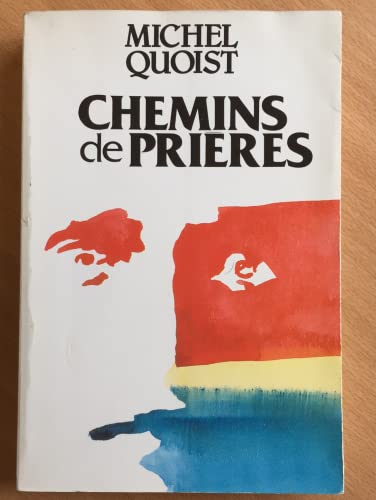 Stock image for CHEMIN DE PRIERES for sale by LIBRAIRIE GIL-ARTGIL SARL