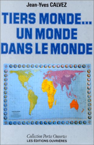 Stock image for Tiers monde-- un monde dans le monde for sale by Librairie Th  la page
