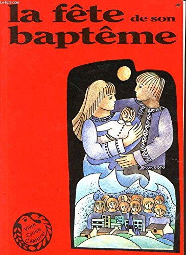 Beispielbild fr La Fte de son baptme zum Verkauf von Librairie Th  la page