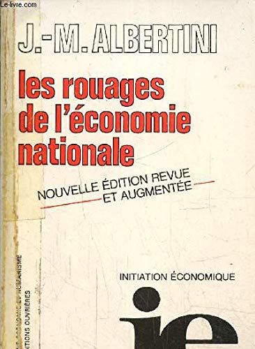 Stock image for LES ROUAGES DE L'ECONOMIE NATIONALE for sale by Bibliofolie