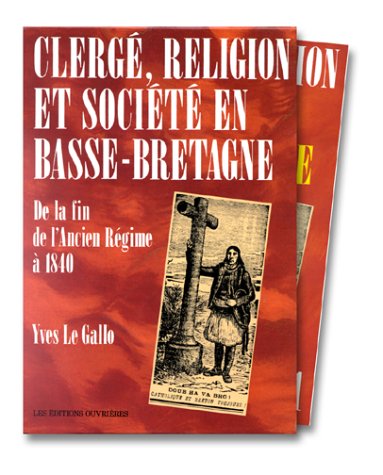 9782708229266: Clerg, religion et socit en Basse-Bretagne: De la fin de l'Ancien Rgime  1840