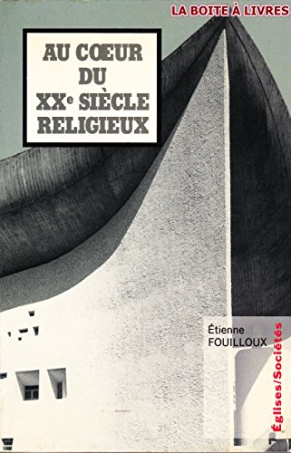 Stock image for Au coeur du XXe sicle religieux for sale by Gallix