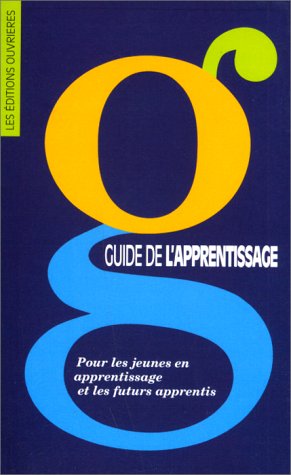 Stock image for Guide de l'apprentissage for sale by Librairie Th  la page