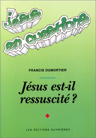 Beispielbild fr Jsus est-il ressuscit ? zum Verkauf von Librairie Th  la page