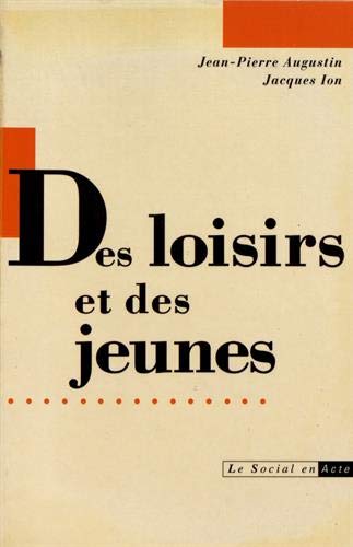 Beispielbild fr Des loisirs et des jeunes zum Verkauf von medimops