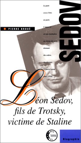 LEON SEDOV, FILS DE TROTSKY, VICTIME DE STALINE (9782708230224) by BROUE, PIERRE